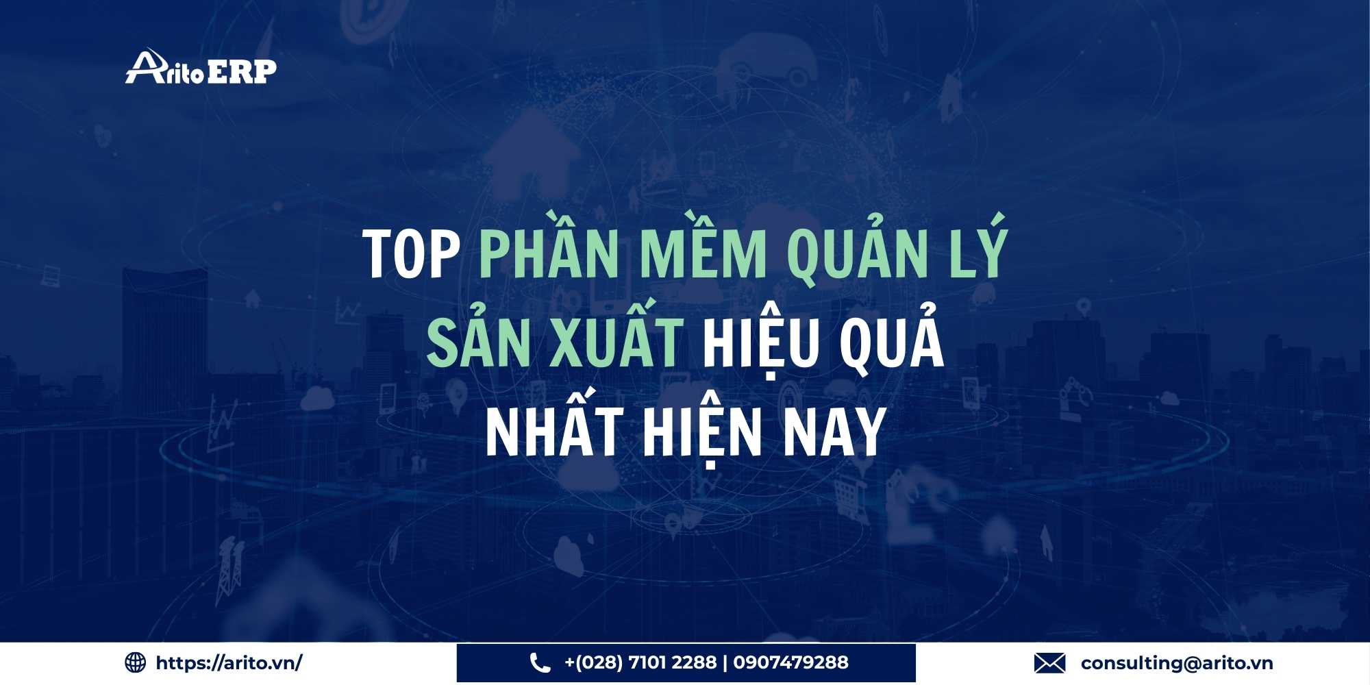 Top 10 Phần mềm quản lý sản xuất hiệu quả nhất hiện tại