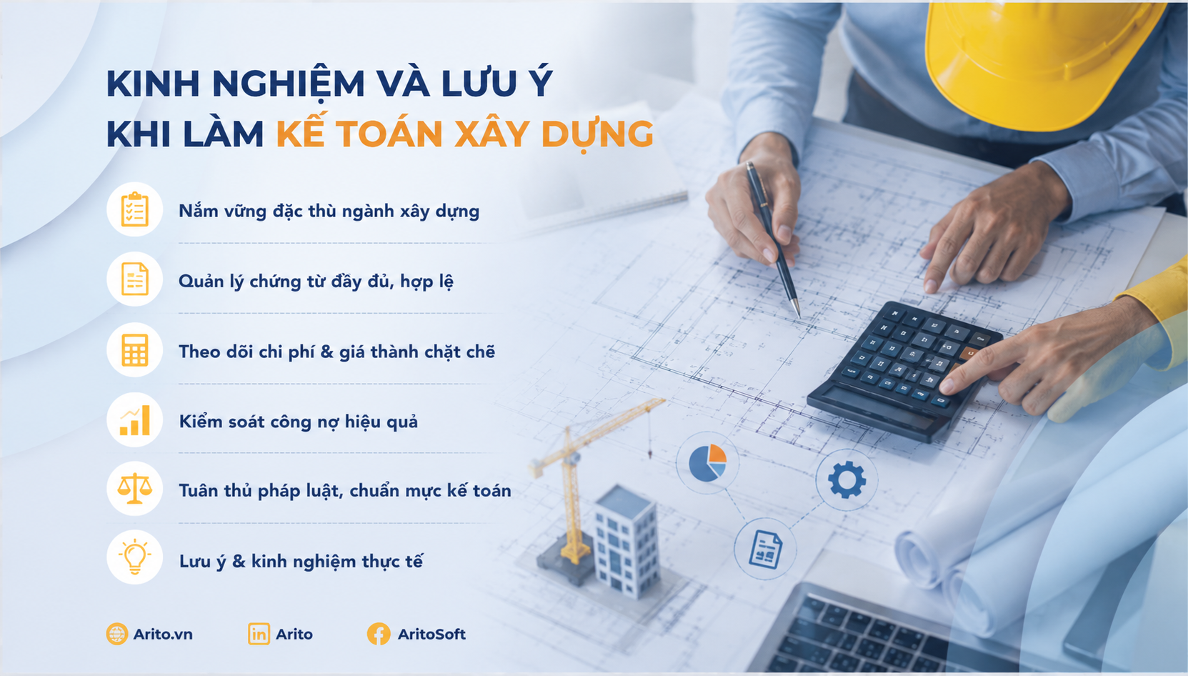 Kinh nghiệm và lưu ý khi làm kế toán xây dựng