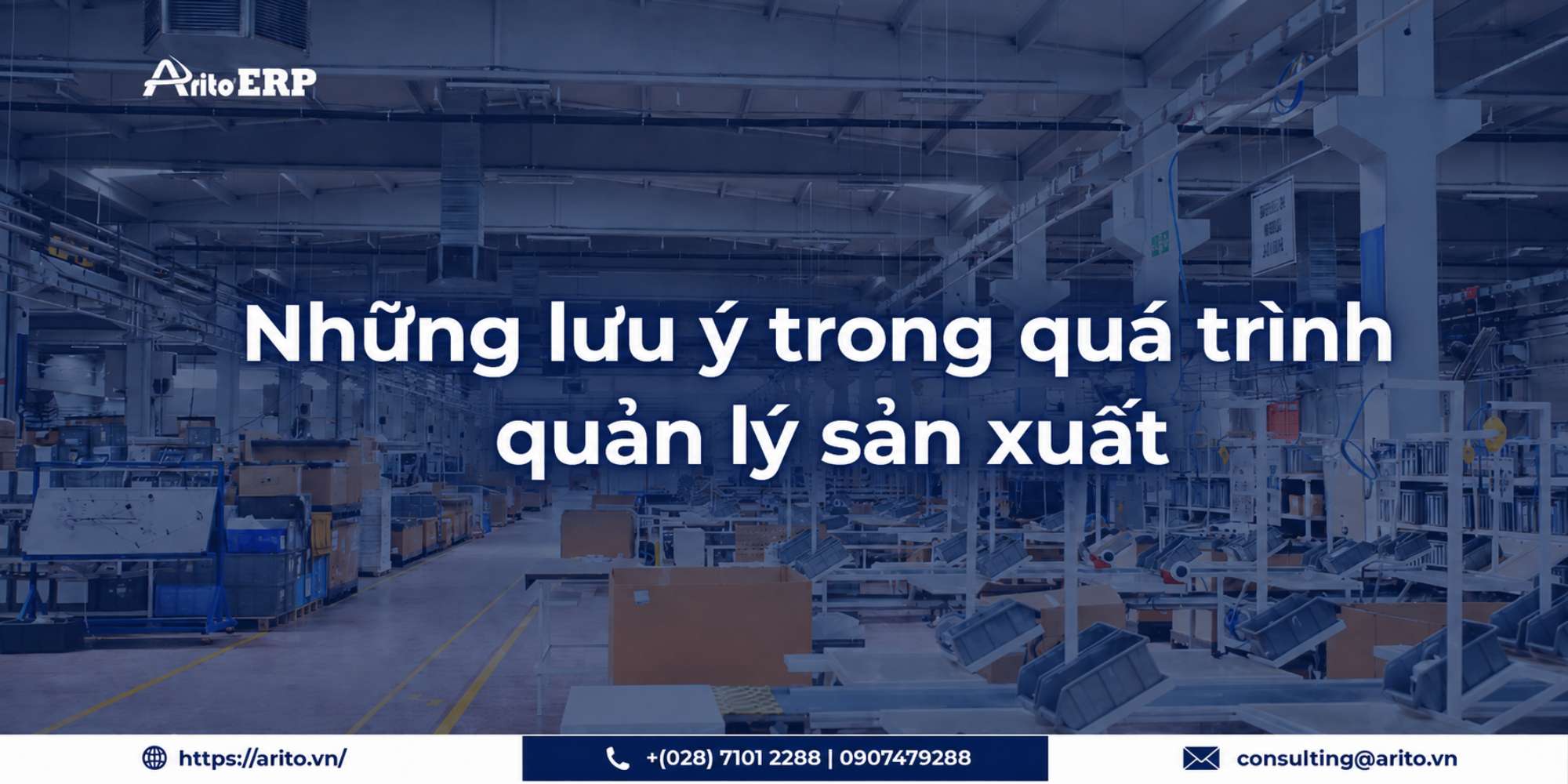Lưu ý trong quá trình quản lý sản xuất