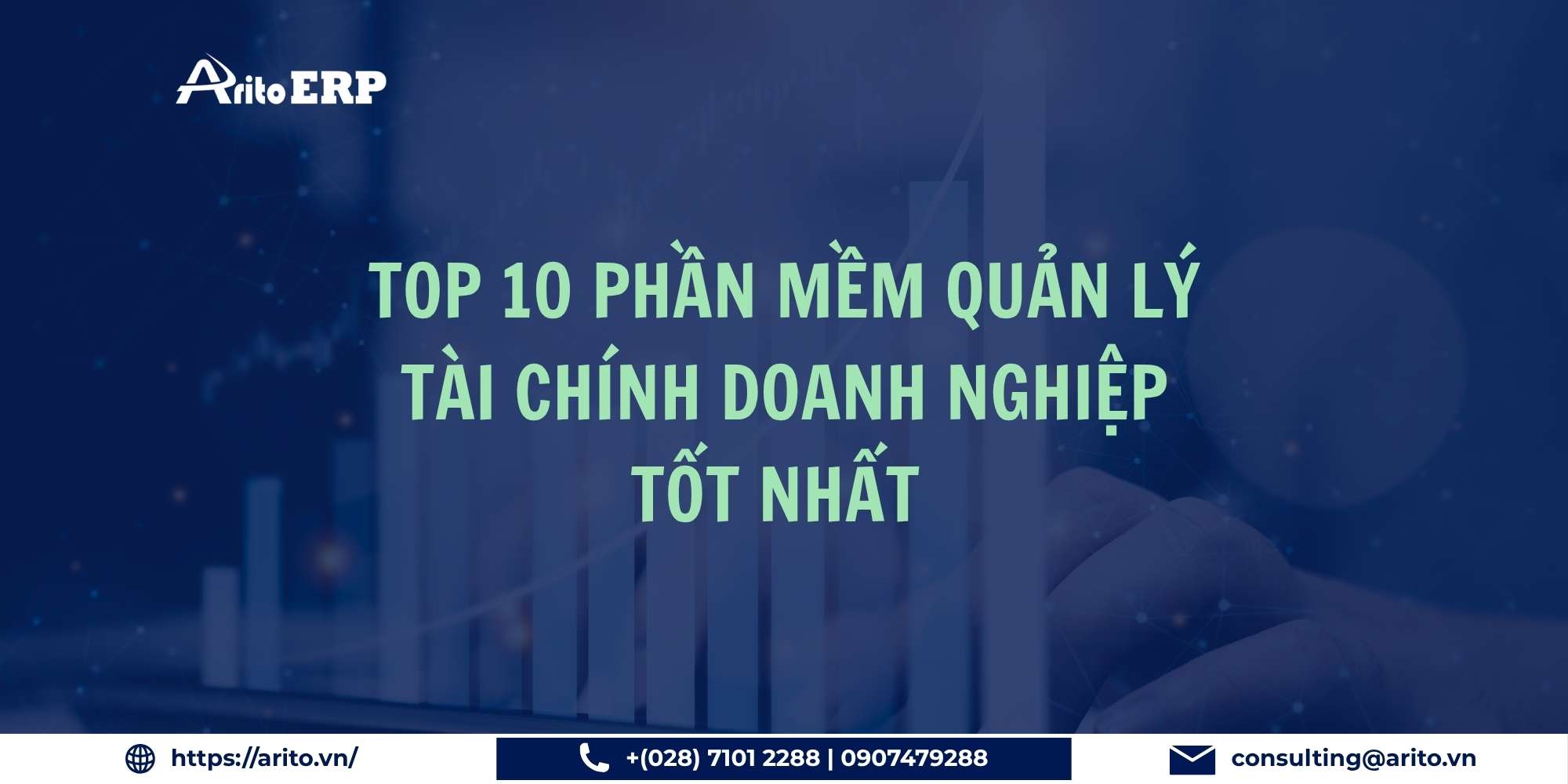 Top 10 phần mềm quản lý tài chính doanh nghiệp tốt nhất