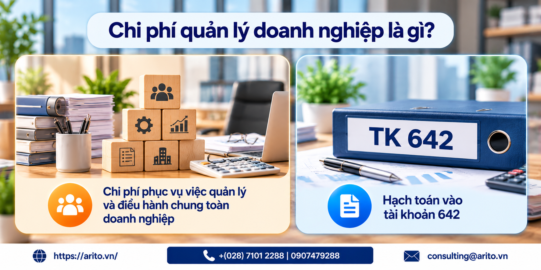 Chi phí quản lý doanh nghiệp gồm những gì? Tài khoản 642 và ranh giới