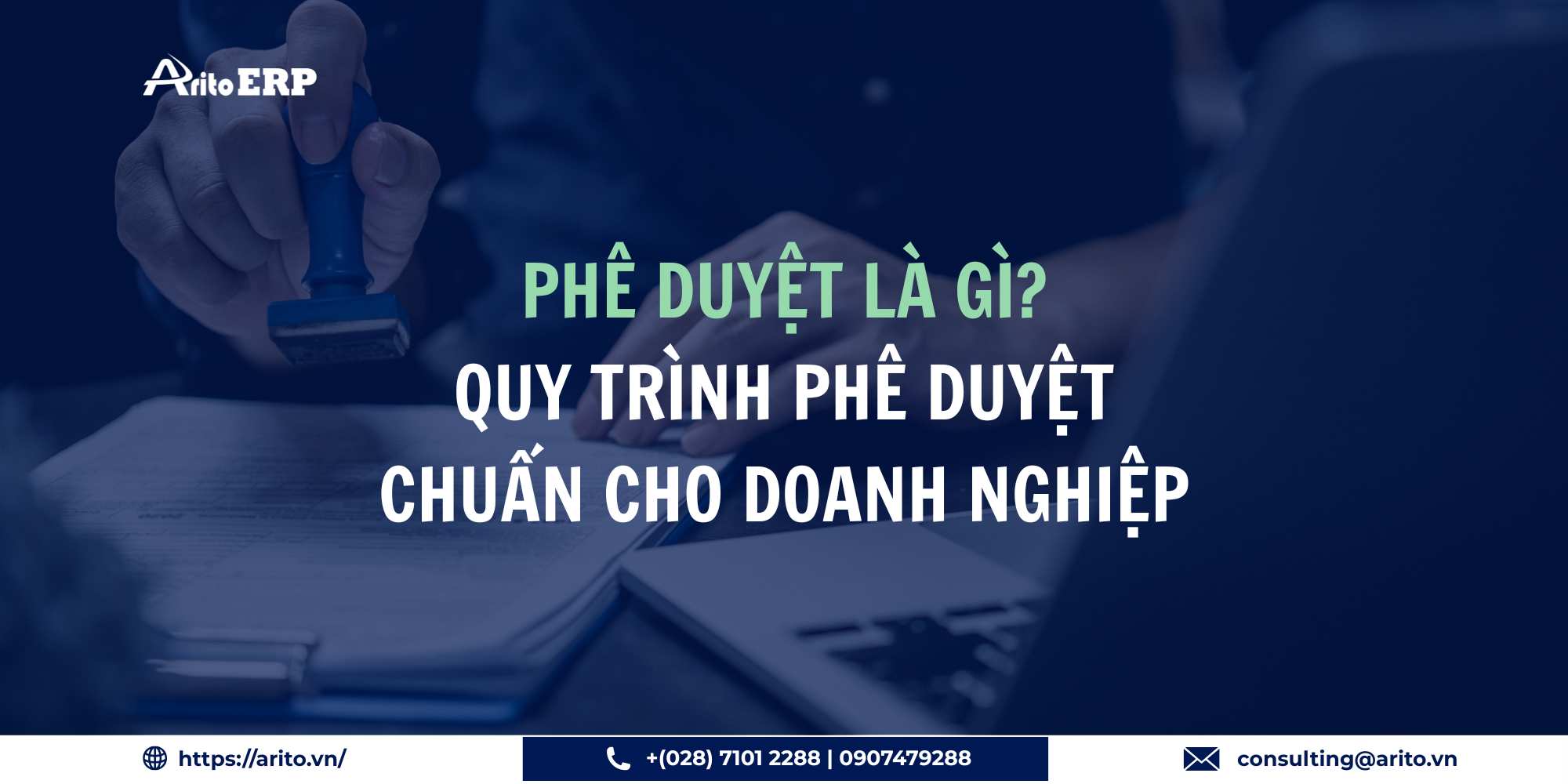Phê duyệt là gì? Quy trình phê duyệt chuẩn cho doanh nghiệp