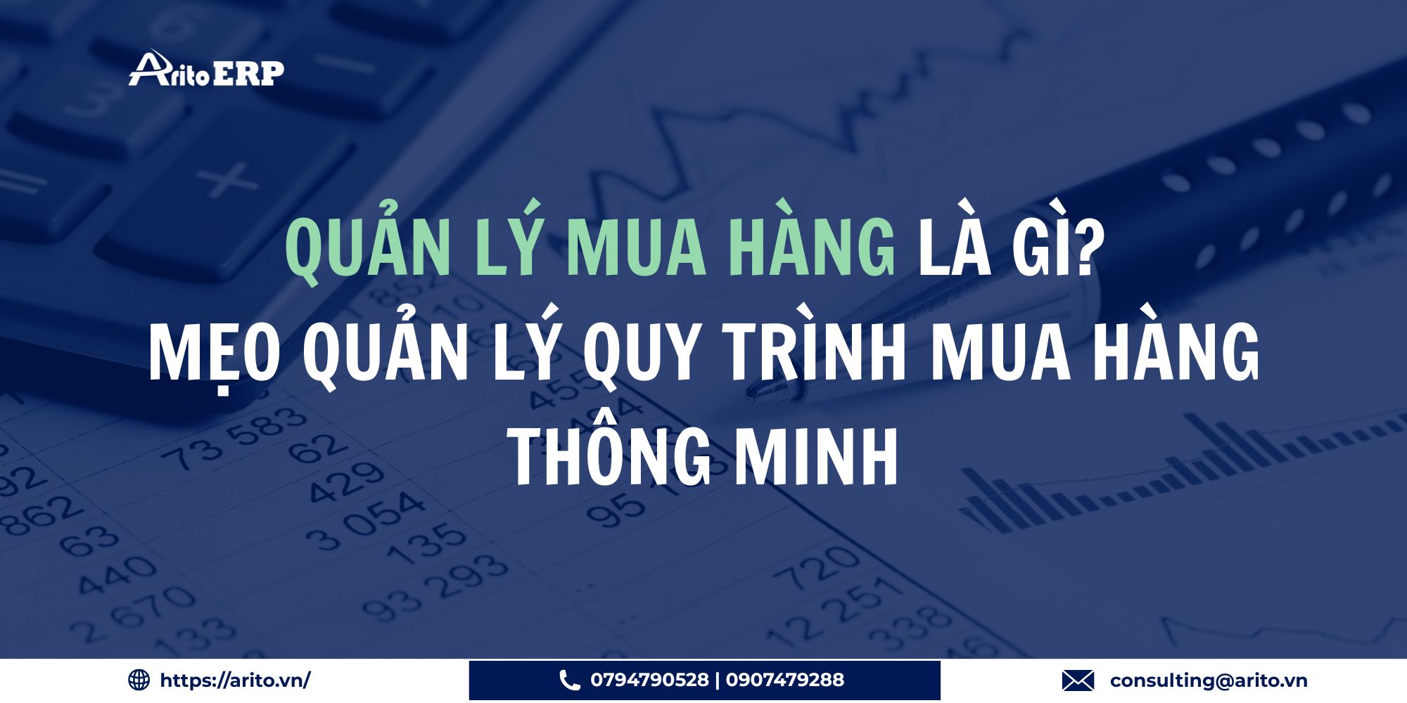 Quản lý mua hàng là gì? Các rủi ro thường gặp và mẹo quản lý quy trình mua hàng thông minh