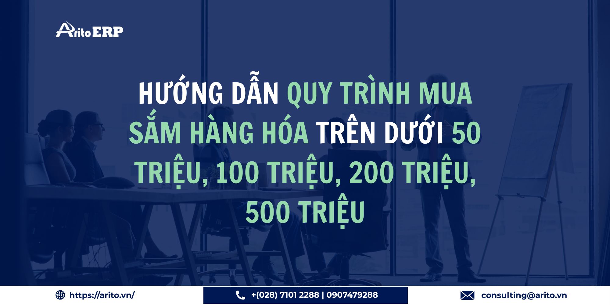 Hướng Dẫn Quy Trình Mua Sắm Hàng Hóa Trên Dưới 50 Triệu, 100 Triệu, 200 Triệu, 500 Triệu