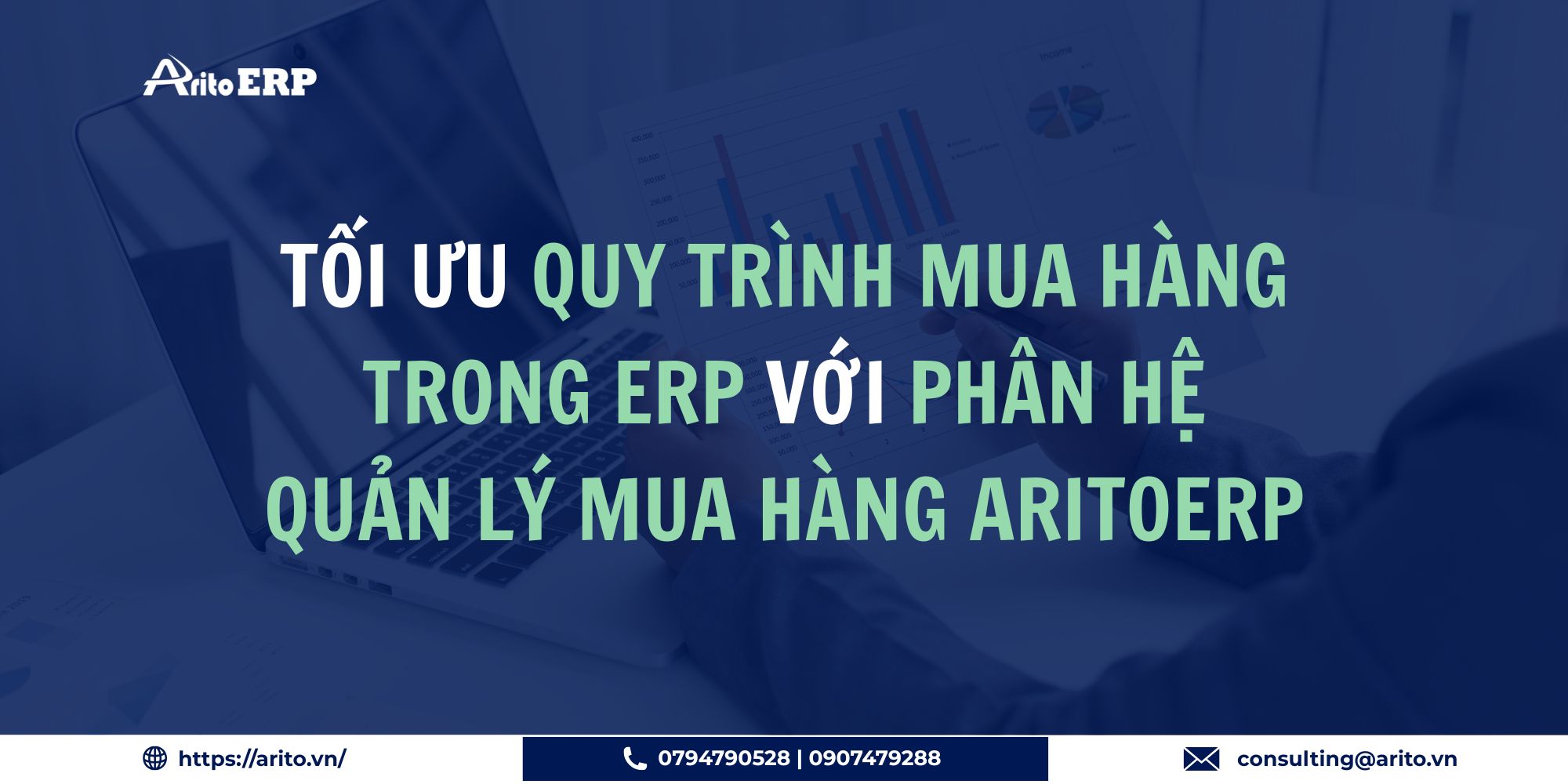 Tối Ưu Quy Trình Mua Hàng Trong ERP Với Phân Hệ Quản Lý Mua Hàng AritoERP