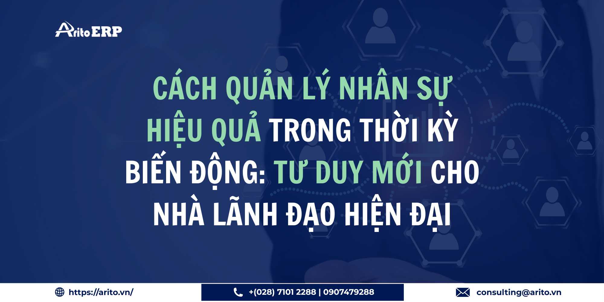 Cách Quản Lý Nhân Sự Hiệu Quả Trong Thời Kỳ Biến Động