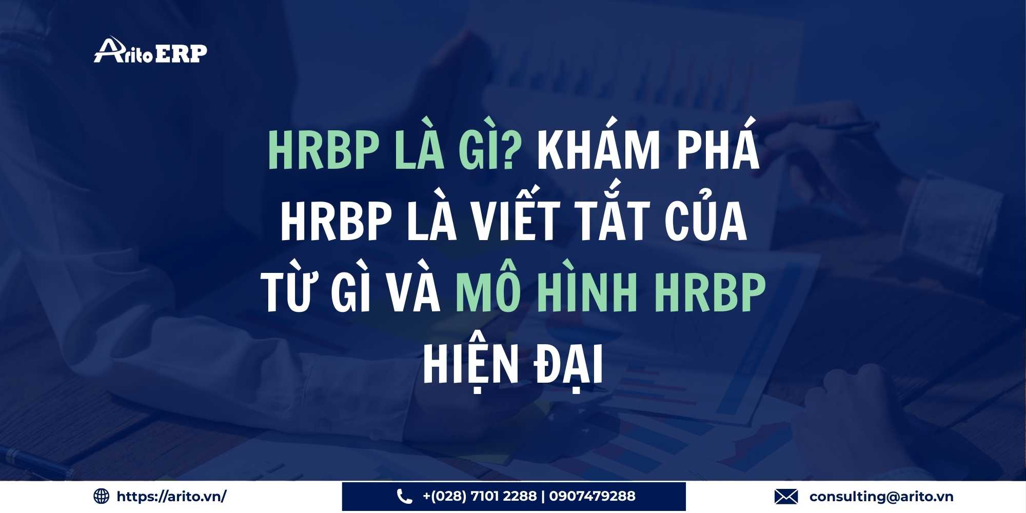 HRBP là gì? Khám phá HRBP là viết tắt của từ gì và mô hình HRBP hiện đại