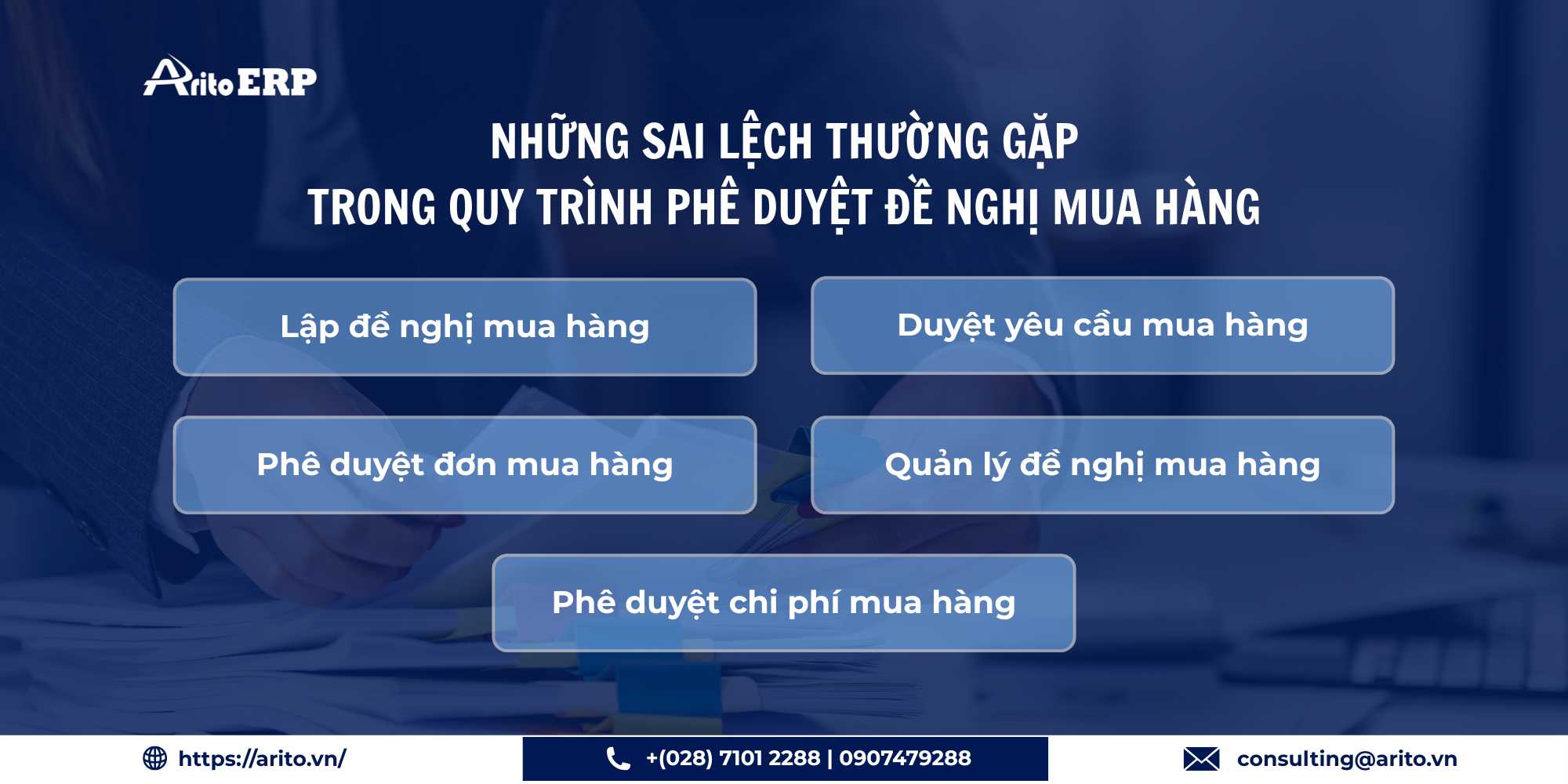 Những sai lệch thường gặp trong quy trình phê duyệt đề nghị mua hàng