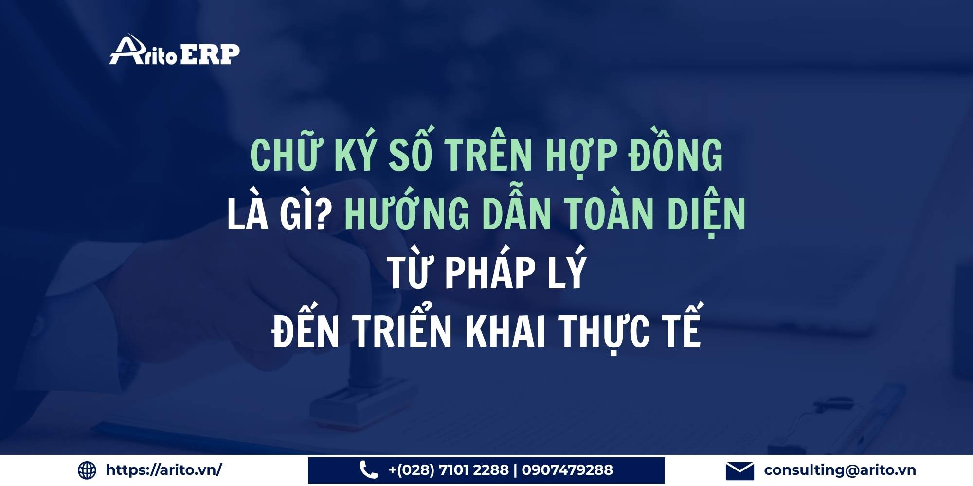 Chữ ký số trên hợp đồng là gì? Hướng dẫn toàn diện từ pháp lý đến triển khai thực tế