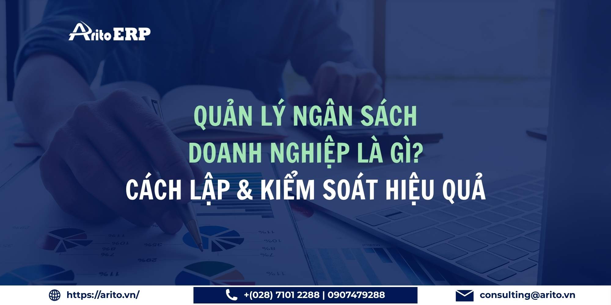 Quản lý ngân sách doanh nghiệp là gì? Cách lập & kiểm soát hiệu quả