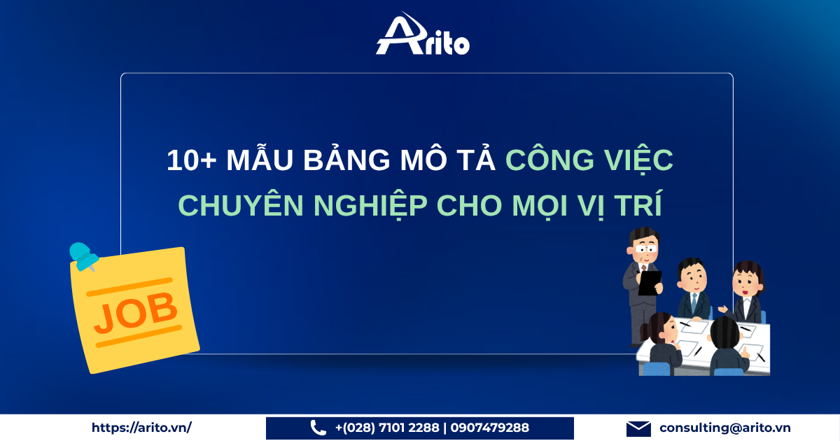 10+ mẫu bảng mô tả công việc chuyên nghiệp cho mọi vị trí