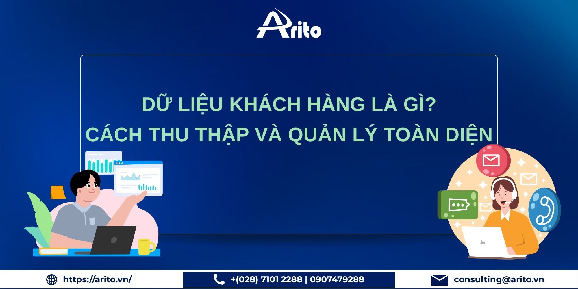 Dữ Liệu Khách Hàng Là Gì? Cách Thu Thập và Quản Lý Toàn Diện
